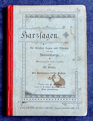 Harzsagen. Die schönsten Sagen und Märchen aus dem Unterharz. Der Harzblumen dritte Auflage.um 1920