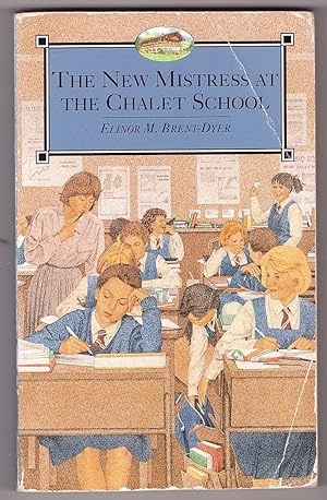 Seller image for The New Mistress At The Chalet School for sale by HAUNTED BOOKSHOP P.B.F.A.