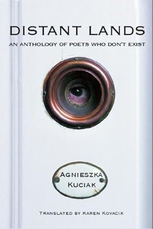Seller image for Distant Lands : An Anthology of Poets Who Don't Exist for sale by GreatBookPrices