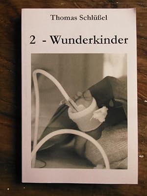 Image du vendeur pour 2 - Wunderkinder: Nach einer wahren Begebenheit mis en vente par Buchhandlung Neues Leben