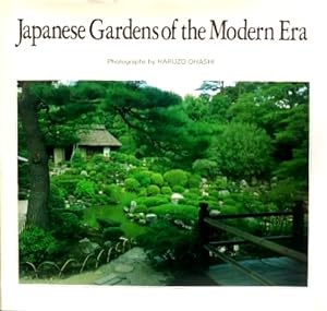 Bild des Verkufers fr Japanese Gardens of the Modern Era zum Verkauf von LEFT COAST BOOKS
