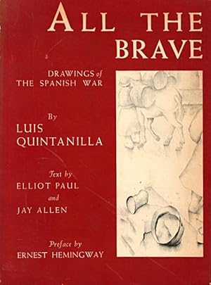 Seller image for All the Brave: Drawings of the Spanish Civil War for sale by LEFT COAST BOOKS