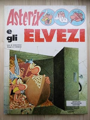 Aventure de Asterix: La e gli Elvezi. (testo di Goscinny. Disegni di Uderzo, traduzione di Lucian...