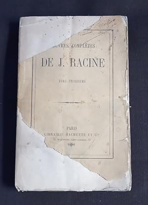 Oeuvres complètes de J. Racine - T.3