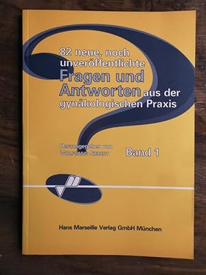Seller image for 82 neue, noch unverffentlichte Fragen und Antworten aus der gynkologischen Praxis for sale by Buchhandlung Neues Leben