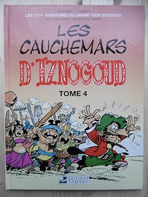 Les aventures du Grand Vizir Iznogoud: Les Cauchemars d'Iznogoud. (Texte Buhler; Dessins Tabary).