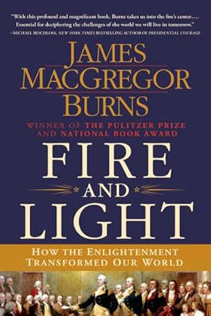 Seller image for Fire and Light : How the Enlightenment Transformed Our World for sale by GreatBookPrices