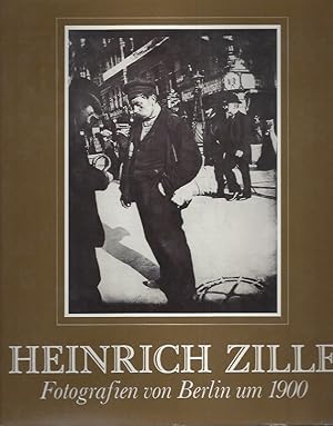 Imagen del vendedor de HEINRICH ZILLE Fotografien von Berlin um 1900 a la venta por ART...on paper - 20th Century Art Books