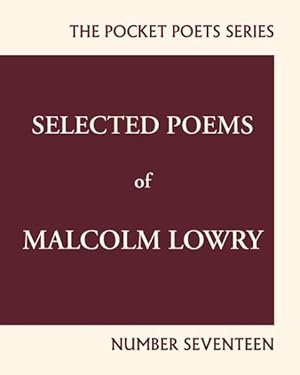 Seller image for Selected Poems of Malcolm Lowry for sale by GreatBookPrices