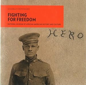 Seller image for Fighting for Freedom : Photographs from the National Museum of African American History and Culture for sale by GreatBookPrices