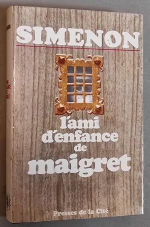 Seller image for L'ami d'enfance de Maigret. for sale by Librairie Pique-Puces