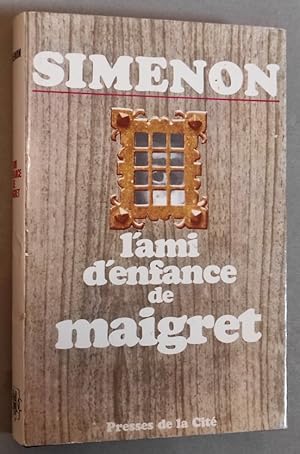 Immagine del venditore per L'ami d'enfance de Maigret. venduto da Librairie Pique-Puces