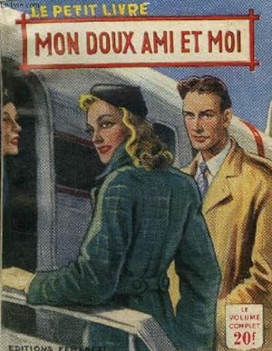 Seller image for Mon doux ami et moi,collection le petit livre for sale by Le-Livre