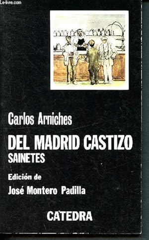 Imagen del vendedor de Del Madrid Castizo - sainetes- 80 a la venta por Le-Livre