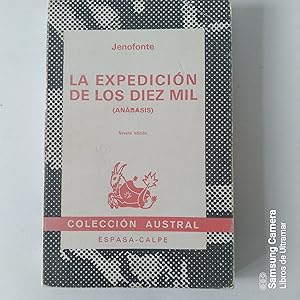 Imagen del vendedor de La expedicin de los diez mil. (Anbasis). a la venta por Libros de Ultramar. Librera anticuaria.