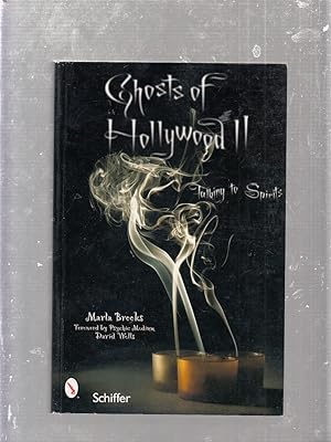 Bild des Verkufers fr Ghosts of Hollywood II: Talking to Spirits zum Verkauf von Old Book Shop of Bordentown (ABAA, ILAB)
