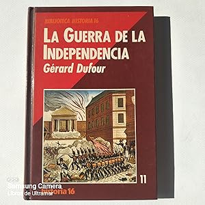 Bild des Verkufers fr La Guerra de la Independencia. zum Verkauf von Libros de Ultramar. Librera anticuaria.