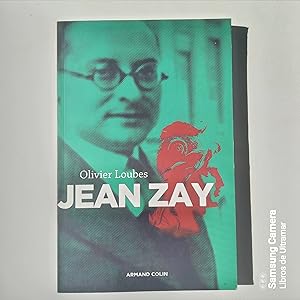 Seller image for Jean Zay. Linconnu de la Rpublique. for sale by Libros de Ultramar. Librera anticuaria.