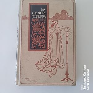 Seller image for La Ciencia moderna. Sus tendencias y con ellas relacionadas. for sale by Libros de Ultramar. Librera anticuaria.