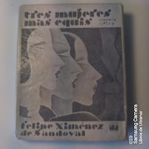 Imagen del vendedor de Tres mujeres ms equis. Novela lrica. a la venta por Libros de Ultramar. Librera anticuaria.