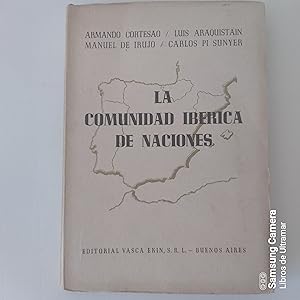 Imagen del vendedor de La comunidad ibrica de naciones. a la venta por Libros de Ultramar. Librera anticuaria.