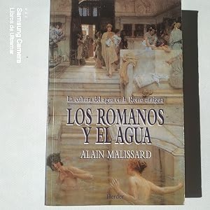 Bild des Verkufers fr Los romanos y el agua. Segunda edicin revisada. zum Verkauf von Libros de Ultramar. Librera anticuaria.