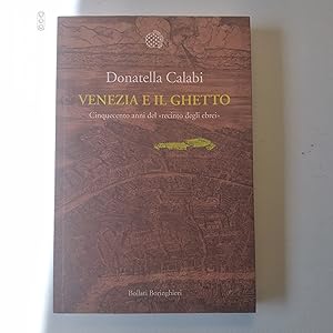 Imagen del vendedor de Venezia e il Ghetto. Cinquecento anni del "recinto degli ebrei" a la venta por Libros de Ultramar. Librera anticuaria.