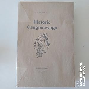 Seller image for Historic Caughnawaga. for sale by Libros de Ultramar. Librera anticuaria.