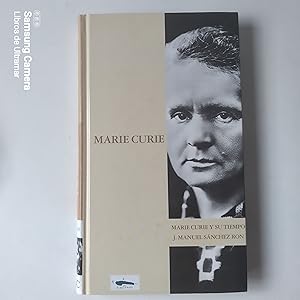 Immagine del venditore per Marie Curie y su tiempo. Prlogo de Jos Mara Fernndez-Ra. venduto da Libros de Ultramar. Librera anticuaria.