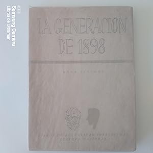 Seller image for La generacin del 1898. Ensayo de una determinacin de su esencia. for sale by Libros de Ultramar. Librera anticuaria.