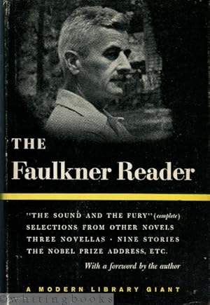 Seller image for The Faulkner Reader: Selections from the Works of William Faulkner - Modern Library Giant G82 for sale by Whiting Books