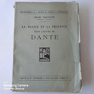 Image du vendeur pour La France et la Provence dans loeuvre de Dante. mis en vente par Libros de Ultramar. Librera anticuaria.