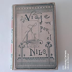 Imagen del vendedor de Viaje por el Nilo. Traducido por D. C. Wellenkamp. a la venta por Libros de Ultramar. Librera anticuaria.