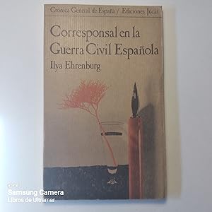 Imagen del vendedor de Corresponsal en la Guerra Civil Espaola. a la venta por Libros de Ultramar. Librera anticuaria.