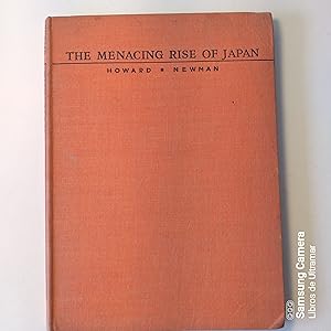 Bild des Verkufers fr The Menacing Rise of Japan. Ninety Years of Crafty Statesmanship in Pictures. Wih a Foreword By the Right Hon. Lord Vansittart. zum Verkauf von Libros de Ultramar. Librera anticuaria.