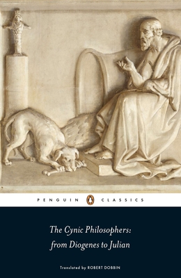 Seller image for The Cynic Philosophers: From Diogenes to Julian (Paperback or Softback) for sale by BargainBookStores