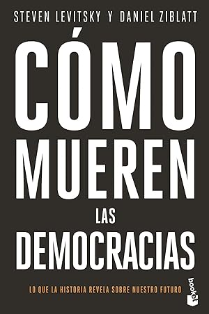 Cómo mueren las democracias