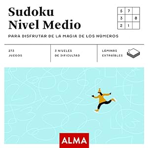 Sudoku Nivel Medio para disfrutar de la magia de los números PARA DISFRUTAR DE LA MAGIA DE LOS NU...