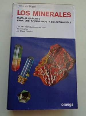 Seller image for Los minerales. Manual prctico para los aficionados y coleccionistas for sale by GALLAECIA LIBROS