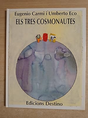 Seller image for ELS TRES COSMONAUTES for sale by Gibbon Libreria
