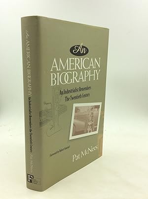Seller image for AN AMERICAN BIOGRAPHY: An Industrialist Remembers the Twentieth Century for sale by Kubik Fine Books Ltd., ABAA