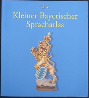 Bild des Verkufers fr Kleiner Bayerischer Sprachatlas. zum Verkauf von Antiquariat Rainer Schlicht