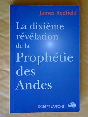 Seller image for La dixime rvlation de la Prophtie des Andes for sale by Claudine Bouvier
