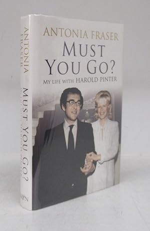 Seller image for Must You Go? My Life with Harold Pinter for sale by Attic Books (ABAC, ILAB)