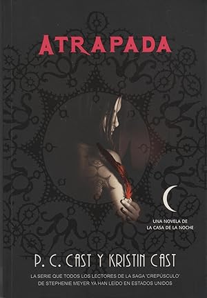 Atrapada (La casa de la noche / A House of Night) (Spanish Edition)