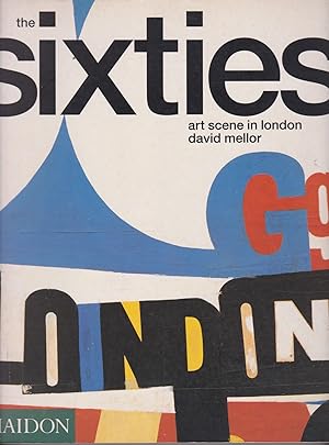 The Sixties Art Scene in London (F A GENERAL)