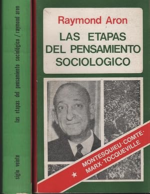 Imagen del vendedor de LAS ETAPAS DEL PENSAMIENTO SOCIOLOGICO. MONTESQUIEU, COMTE, MARX, TOCQUEVILLE, DURKHEIM, PARETO, WEBER 2 Volumenes a la venta por Librera Hijazo