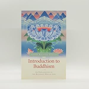 Seller image for Introduction to Buddhism: An Explanation of the Buddhist Way of Life for sale by Black's Fine Books & Manuscripts