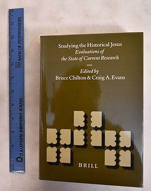 Seller image for Studying the Historical Jesus: Evaluations of the State of Current Research for sale by Mullen Books, ABAA