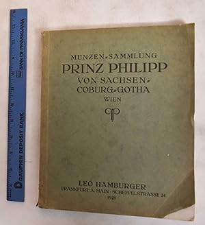 Imagen del vendedor de Mnzen-Sammlung Prinz Philipp von Sachsen-Coburg-Gotha in Wien a la venta por Mullen Books, ABAA